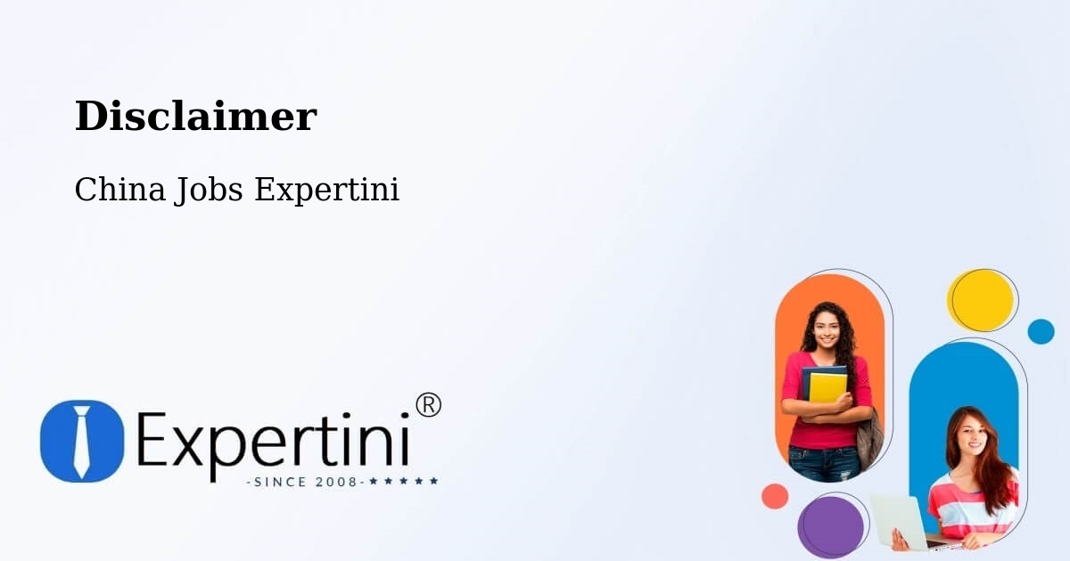 Disclaimer – Linyi - China Jobs Expertini